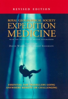 Expedition Medicine : Revised Edition, Hardback Book Expedition Medicine : Revised Edition, Hardback Book