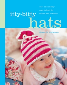 Itty-Bitty Hats, Spiral bound Book Itty-Bitty Hats, Spiral bound Book