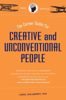 Career Guide for Creative and Unconventional Peopl, Paperback Book Career Guide for Creative and Unconventional Peopl, Paperback Book