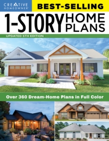 Best-Selling 1-Story Home Plans, 5th Edition : Over 360 Dream-Home Plans in Full Color