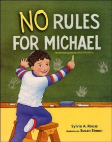 No Rules for Michael, Paperback / softback Book No Rules for Michael, Paperback / softback Book