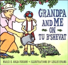 Grandpa and Me on Tu B'Shevat, Paperback / softback Book Grandpa and Me on Tu B'Shevat, Paperback / softback Book