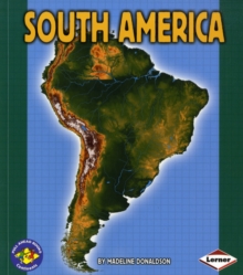 South America : Pull Ahead Books - Continents, Paperback / softback Book South America : Pull Ahead Books - Continents, Paperback / softback Book