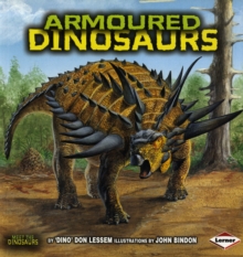 Armoured Dinosaurs, Paperback / softback Book Armoured Dinosaurs, Paperback / softback Book