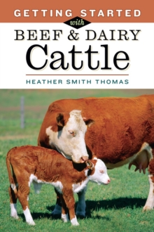 Getting Started with Beef and Dairy Cattle, Paperback Book Getting Started with Beef and Dairy Cattle, Paperback Book