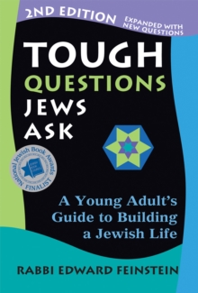 Tough Questions Jews Ask : A Young Adult's Guide to Building a Jewish Life, Paperback Book Tough Questions Jews Ask : A Young Adult's Guide to Building a Jewish Life, Paperback Book