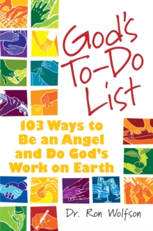 God's To Do List : 103 Ways to Be an Angel and Do God's Work on Earth