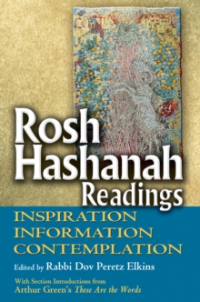 Rosh Hashanah Readings : Inspiration, Information, Contemplation