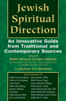 Jewish Spiritual Direction : An Innovative Guide from Traditional and Contemporary Sources