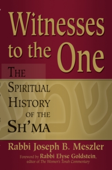 Witness to the One e-book : The Spiritual History of the Sh'ma