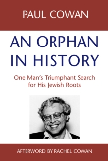 An Orphan in History : One Man's Triumphant Search for His Jewish Roots