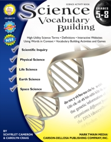 Science Vocabulary Building, Grades 5 - 8