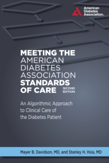 Meeting the American Diabetes Association Standards of Care