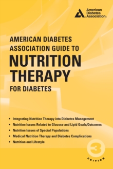 American Diabetes Association Guide to Nutrition Therapy for Diabetes