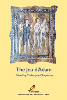 The Jeu d'Adam : MS Tours 927 and the Provenance of the Play