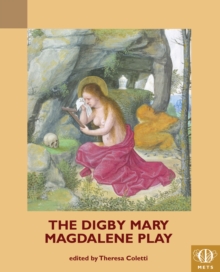 The Digby Mary Magdalene Play