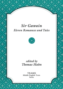 Sir Gawain : Eleven Romances and Tales