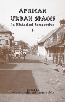 African Urban Spaces in Historical Perspective