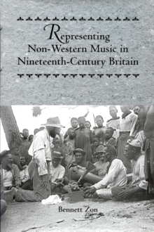 Representing Non-Western Music in Nineteenth-Century Britain