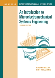 Introduction to Microelectromechanical Systems Engineering, Second Edition