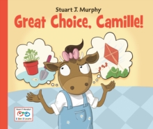 Great Choice, Camille!, Paperback / softback Book Great Choice, Camille!, Paperback / softback Book