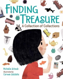 Finding Treasure : A Collection of Collections, Hardback Book Finding Treasure : A Collection of Collections, Hardback Book