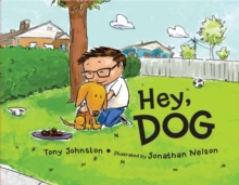 Hey, Dog, Hardback Book Hey, Dog, Hardback Book