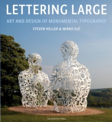 Lettering Large : The Art and Design of Monumental Typography, Hardback Book Lettering Large : The Art and Design of Monumental Typography, Hardback Book