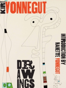 Kurt Vonnegut Drawings, Hardback Book Kurt Vonnegut Drawings, Hardback Book
