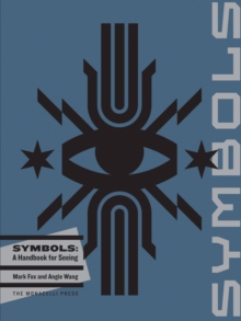 Symbols : A Handbook for Seeing