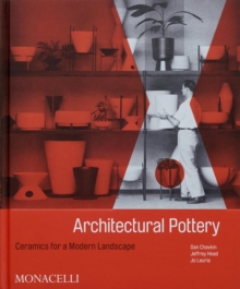 Architectural Pottery : Ceramics for a Modern Landscape