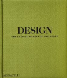 Design : The Leading Hotels of the World