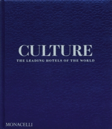 Culture : The Leading Hotels of the World