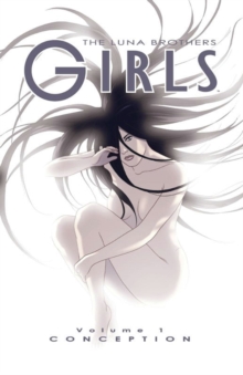 Girls Volume 1: Conception, Paperback / softback Book Girls Volume 1: Conception, Paperback / softback Book