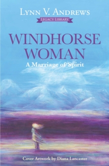 Windhorse Woman : A Marriage of Spirit