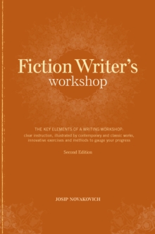 Fiction Writer's Workshop, Paperback / softback Book Fiction Writer's Workshop, Paperback / softback Book