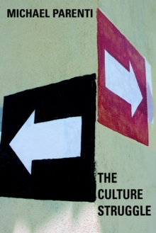 The Culture Struggle, Paperback / softback Book The Culture Struggle, Paperback / softback Book