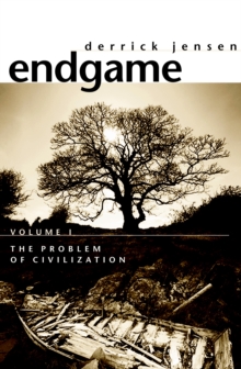 Endgame Vol.1 : The Problem of Civilization, Paperback Book Endgame Vol.1 : The Problem of Civilization, Paperback Book
