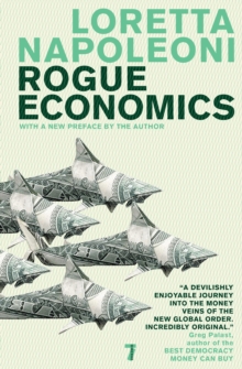Rogue Economics, Paperback / softback Book Rogue Economics, Paperback / softback Book