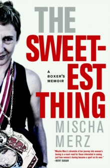 The Sweetest Thing, Paperback / softback Book The Sweetest Thing, Paperback / softback Book