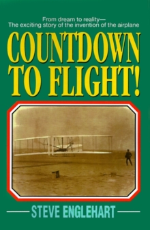 Countdown to Flight!, Paperback / softback Book Countdown to Flight!, Paperback / softback Book