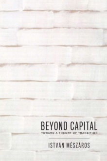 Beyond Capital : Toward a Theory of  Transition