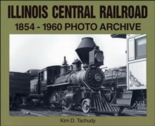 Illinois Central Railroad 1854-1960, Paperback Book Illinois Central Railroad 1854-1960, Paperback Book