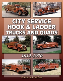 City Service Hook & Ladder Trucks And Quads, Paperback Book City Service Hook & Ladder Trucks And Quads, Paperback Book