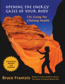 Opening Energy Gates Body, Paperback Book Opening Energy Gates Body, Paperback Book