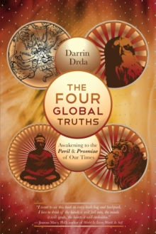 The Four Global Truths, Paperback / softback Book The Four Global Truths, Paperback / softback Book