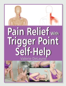 Pain Relief with Trigger Point Self-Help