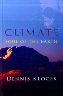 Climate : Soul of the Earth