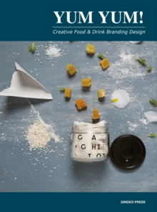 Yum Yum : Creative Food Branding Design, Hardback Book Yum Yum : Creative Food Branding Design, Hardback Book