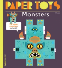 Paper Toys - Monsters : 12 Paper Monsters to Build, Paperback / softback Book Paper Toys - Monsters : 12 Paper Monsters to Build, Paperback / softback Book